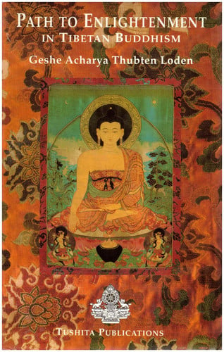 Path To Enlightenment In Tibetan Buddhism
