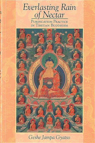 Everlasting Rain Of Nectar: Purification Practice In Tibetan Buddhism