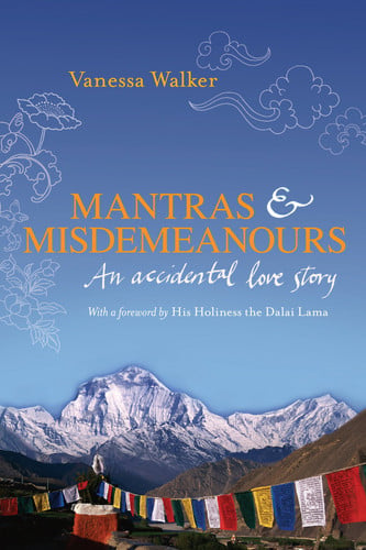 Mantras And Misdemeanours: An Accidental Love Story
