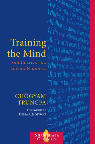 Training The Mind And Cultivating Loving Kindness