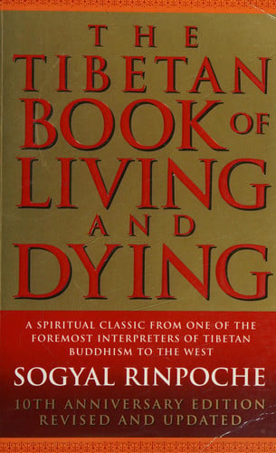 The Tibetan Book Of Living And Dying - 10th Anniversary Edition