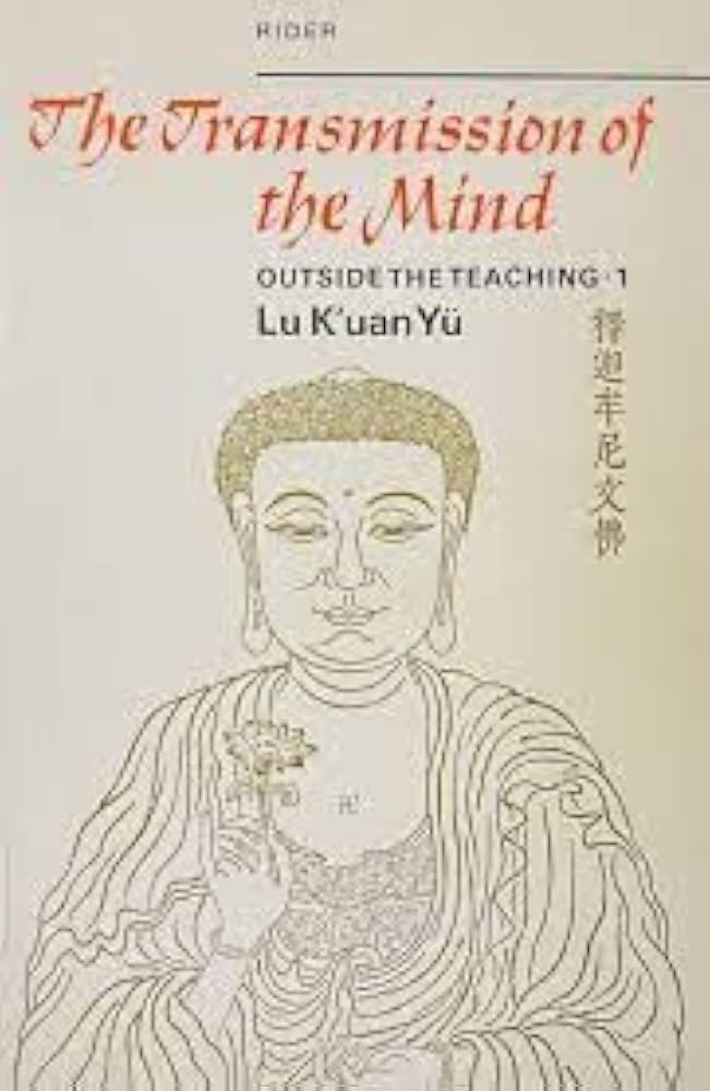 The Transmission Of The Mind: Outside The Teaching