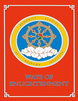 Ways Of Enlightenment: Buddhist Studies At Nyingma Institute