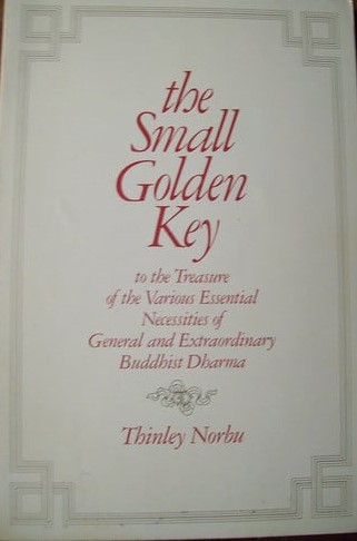 The Small Golden Key To The Treasure Of The Various Essential Necessities Of General And Extraordinary Buddhist Dharma