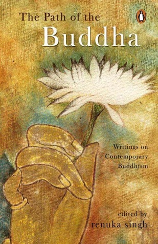 The Path Of The Buddha: Writings On Contemporary Buddhism