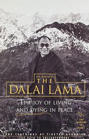 The Joy Of Living And Dying In Peace
