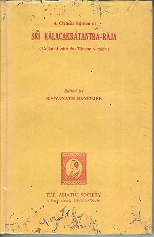 A Critical Edition Of Sri Kalacakratantra-Raja