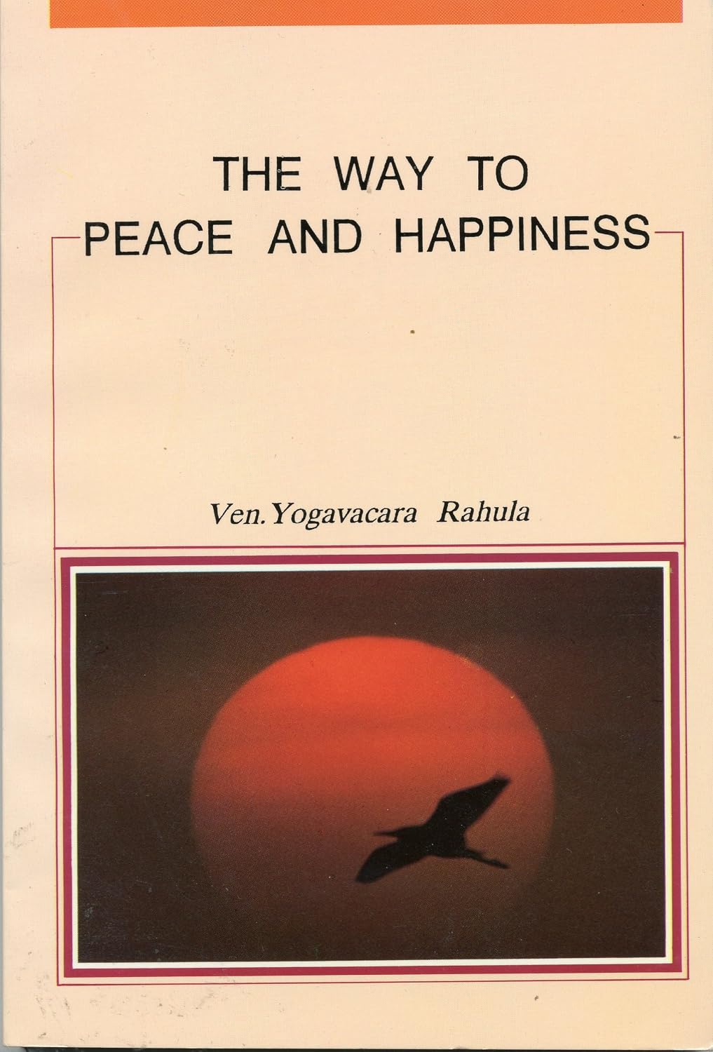 The Way To Peace And Happiness