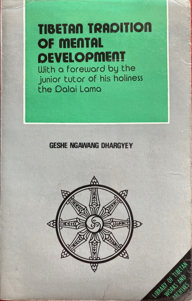 Tibetan Tradition Of Mental Development