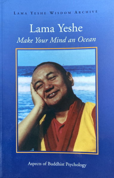 Make Your Mind An Ocean: Aspects Of Buddhist Psychology