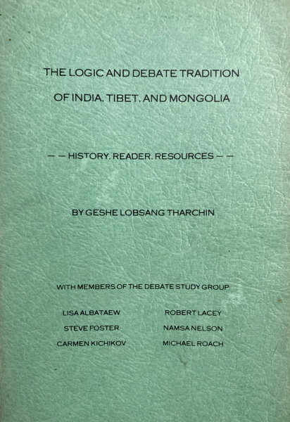 The Logic And Debate Tradition Of India, Tibet And Mongolia