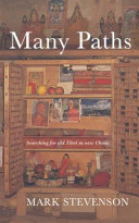 Many Paths: Searching For Tibet In New China