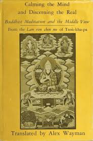 Calming The Mind And Discerning The Real