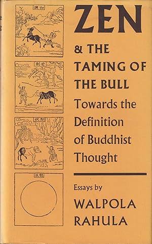 Zen And The Taming Of The Bull: Towards The Definition Of Buddhist Thought