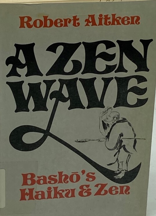 A Zen Wave: Basho's Haiku & Zen