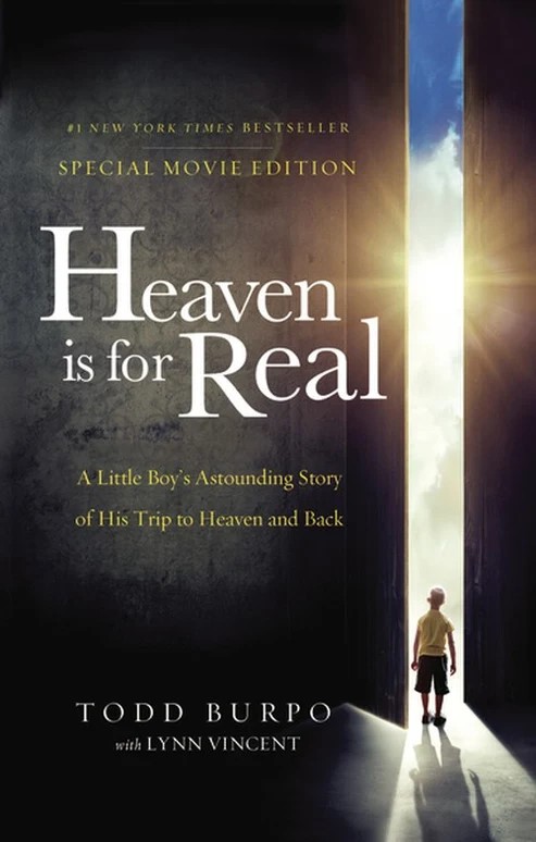 Heaven Is For Real: A Little Boy's Story Of His Trip To Heaven And Back