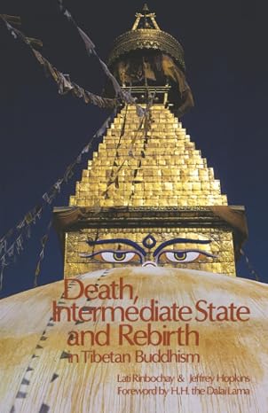 Death, Intermediate State And Rebirth In Tibetan Buddhism