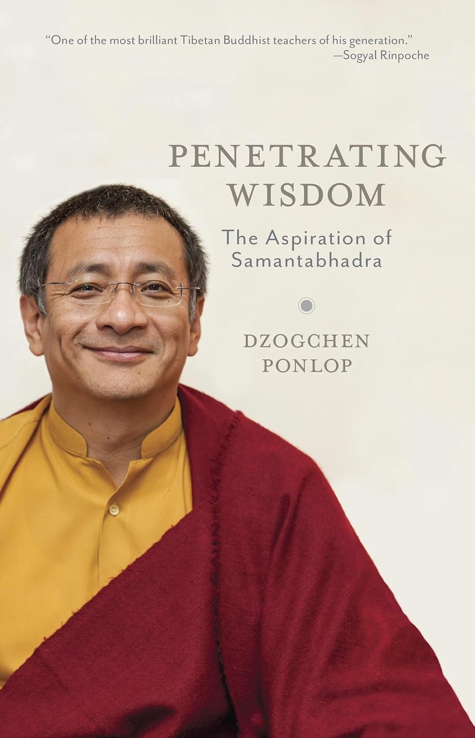 Penetrating Wisdom: The Aspiration Of Samantabhadra