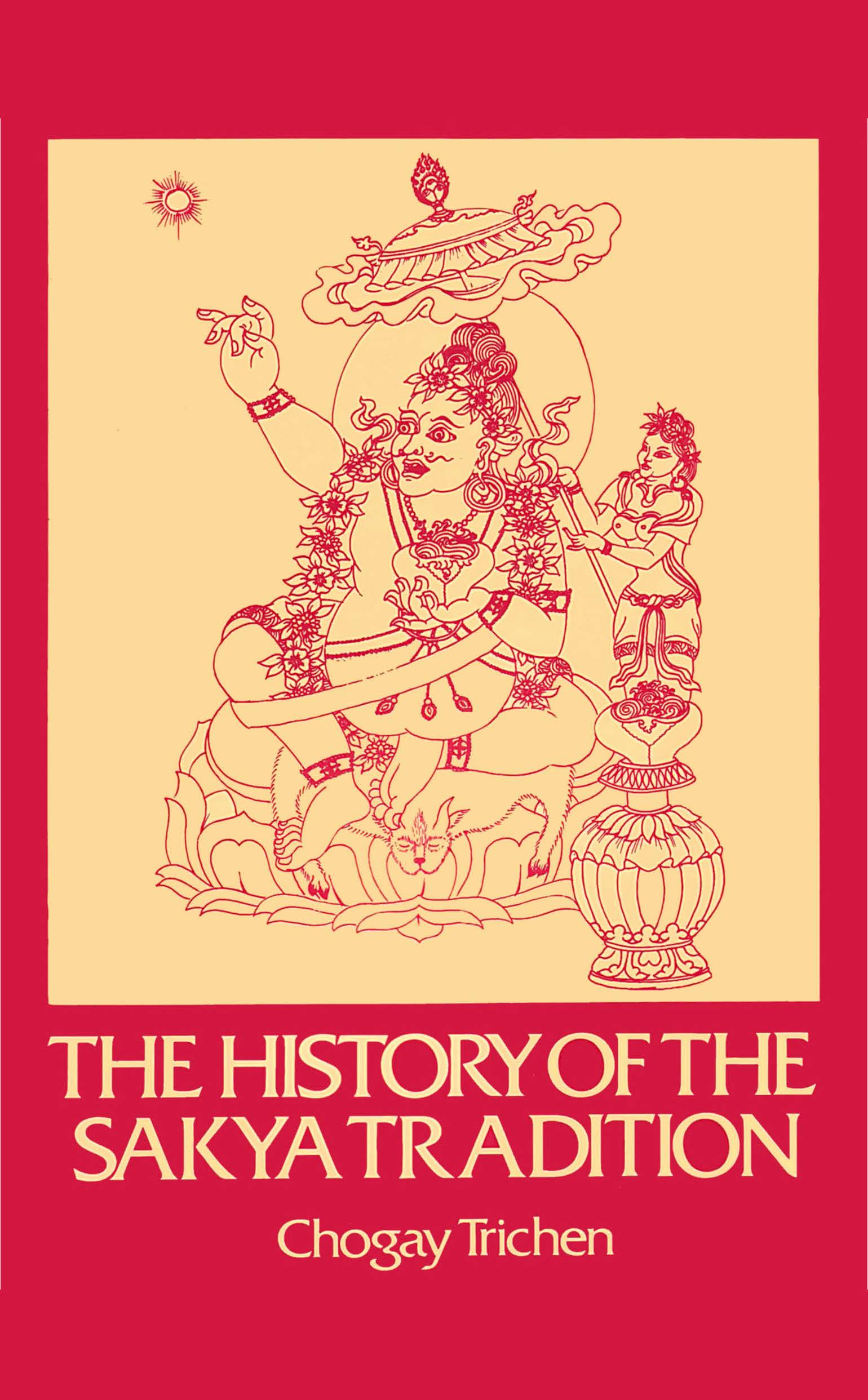 The History Of The Sakya Tradition