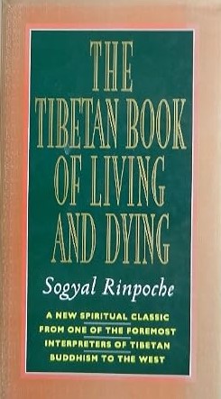 The Tibetan Book Of Living And Dying