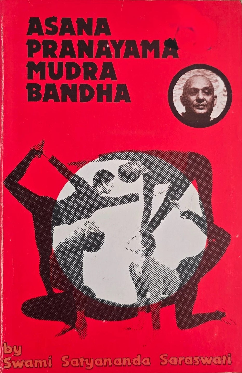 Asana, Pranayama, Mudra, Bandha